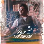 دانلود آهنگ امیر عباسیان شهزاده